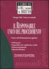 Il responsabile del procedimento. Il nuovo volto dell'amministrazione appaltante