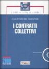 I contratti collettivi. Con CD-ROM