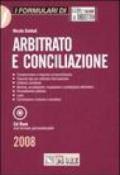 Arbitrato e conciliazione. Con CD-ROM