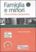 Famiglia e minori. Percorsi di diritto e giurisprudenza. Con CD-ROM