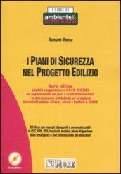 I piani di sicurezza nel progetto edilizio. Con CD-ROM