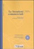 Le locazioni commerciali. Guida pratica. 29 formule contrattuali. COn CD-ROM