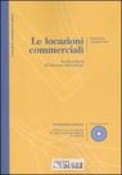 Le locazioni commerciali. Guida pratica. 29 formule contrattuali. COn CD-ROM