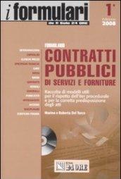 Formulario contratti pubblici di servizi e forniture. Con CD-ROM