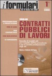 Formulario contratti pubblici di lavori. Con CD-ROM