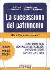 La successioni del patrimonio. Disciplina e adempimenti