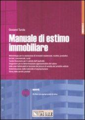 Manuale di estimo immobiliare. Con CD-ROM