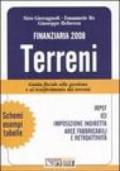 Finanziaria 2008. Terreni. Guida fiscale alla gestione e al trasferimento dei terreni