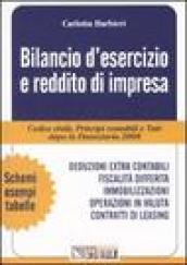 Bilancio d'esercizio e reddito di impresa. Codice civile, principi contabili e Tuir a confronto dopo la Finanziaria 2008