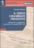 Il nuovo concordato preventivo. Dal decreto «competitività» al correttivo 12 settembre 2007, n. 169