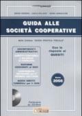 Guida alle società cooperative. Con CD-ROM