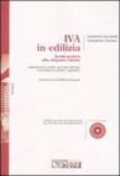 IVA in edilizia. Guida pratica alle aliquote ridotte. Con CD-ROM