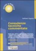 Consulenze tecniche commentate. Con CD-ROM