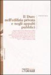 Il Durc nell'edilizia privata e negli appalti pubblici