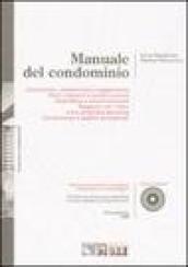 Manuale del condominio. Con CD-ROM