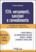 F24: versamenti, sanzioni e ravvedimento. Modalità di compilazione per pagamenti e compensazioni