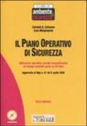 Il piano operativo di sicurezza. Indicazioni operative, schede esemplificative ed esempi concreti. Con CD-ROM