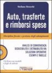 Auto, trasferte e rimborsi spese. Con CD-ROM