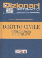 Diritto civile. Obbligazioni e contratti