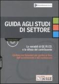 Guida agli studi di settore. Le variabili di GE.RI.CO e la difesa del contribuente. Con CD-ROM