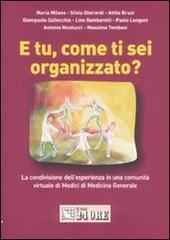 E tu, come ti sei organizzato? La condivisione dell'esperienza in una comunità virtuale di medici di medicina generale