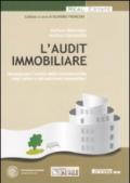 L'audit immobiliare. Manuale per l'analisi delle caratteristiche degli edifici e dei patrimoni immobiliari