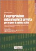 L'espropriazione della proprietà privata per le opere di pubblica utilità