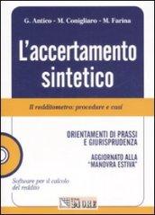 L'accertamento sintetico. Il redditometro: procedure e casi. Con CD-ROM