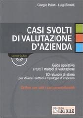 Casi svolti di valutazione d'azienda. Con CD-ROM