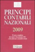 Principi contabili nazionali 2009. Il testo completo dei nuovi documenti OIC e dei principi contabili rivisti