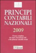 Principi contabili nazionali 2009. Il testo completo dei nuovi documenti OIC e dei principi contabili rivisti