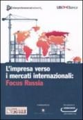 L'impresa verso i mercati internazionali: Focus Russia