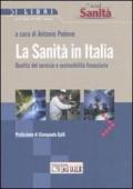 Sanità in Italia. Qualità del servizio e sostenibilità finanziaria
