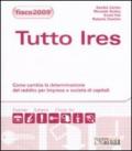 Tutto Ires 2009. Come cambia la determinazione del reddito per impresee società di capitali