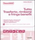 Tutto trasferte, rimborsi e fringe benefit. Con CD-ROM