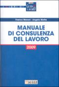 Manuale di consulenza del lavoro 2009