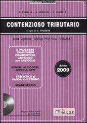 Contenzioso tributario 2009. Con CD-ROM