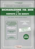 Dichiarazione IVA 2009 e le risposte a 100 quesiti