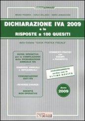 Dichiarazione IVA 2009 e le risposte a 100 quesiti