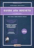 Guida pratica alle società 2009. Con CD-ROM