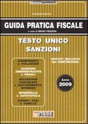 Guida pratica fiscale 2009. Testo unico sanzioni