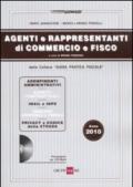 Agenti e rappresentanti di commercio e fisco. Con CD-ROM