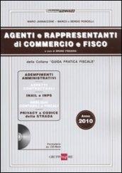 Agenti e rappresentanti di commercio e fisco. Con CD-ROM