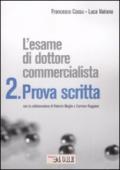 Esame di dottore commercialista. 2.Prova scritta