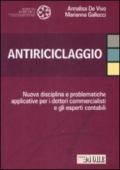 Antiriciclaggio. Nuova disciplina e problematiche applicative per i dottori commercialisti e gli esperti contabili