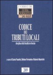 Codice dei tributi locali. Disciplina della fiscalità territoriale