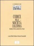 Codice delle società e dell'impresa. Disciplina civilistica, amministrativa e fiscale