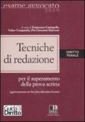 Tecniche di redazione. Diritto penale. Per il superamento della prova scritta