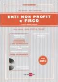 Enti non profit e fisco. Con CD-ROM