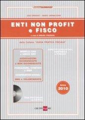 Enti non profit e fisco. Con CD-ROM